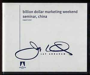 Jay Abraham - Billion Dollar Marketing Weekend