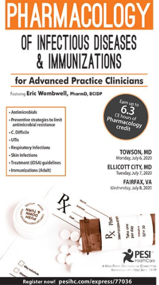Pharmacology of Infectious Diseases & Immunizations for Advanced Practice Clinicians - Eric Wombwell
