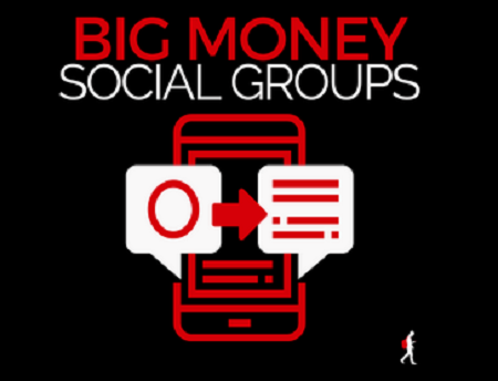 Ben Adkins - Big Money Social Groups Advanced